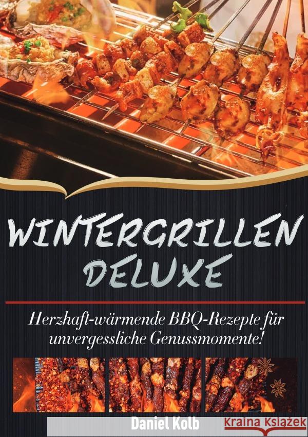 Wintergrillen Deluxe Kolb, Daniel 9783565131075 epubli - książka