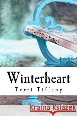 Winterheart: Where friendship, hope and a little bit of magic unite Tiffany, Terri 9781544621050 Createspace Independent Publishing Platform - książka