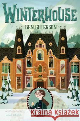 Winterhouse Ben Guterson Chloe Bristol 9781250294197 Square Fish - książka