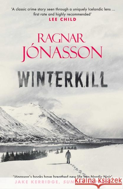 Winterkill Ragnar Jónasson, David Warriner 9781913193461 Orenda Books - książka