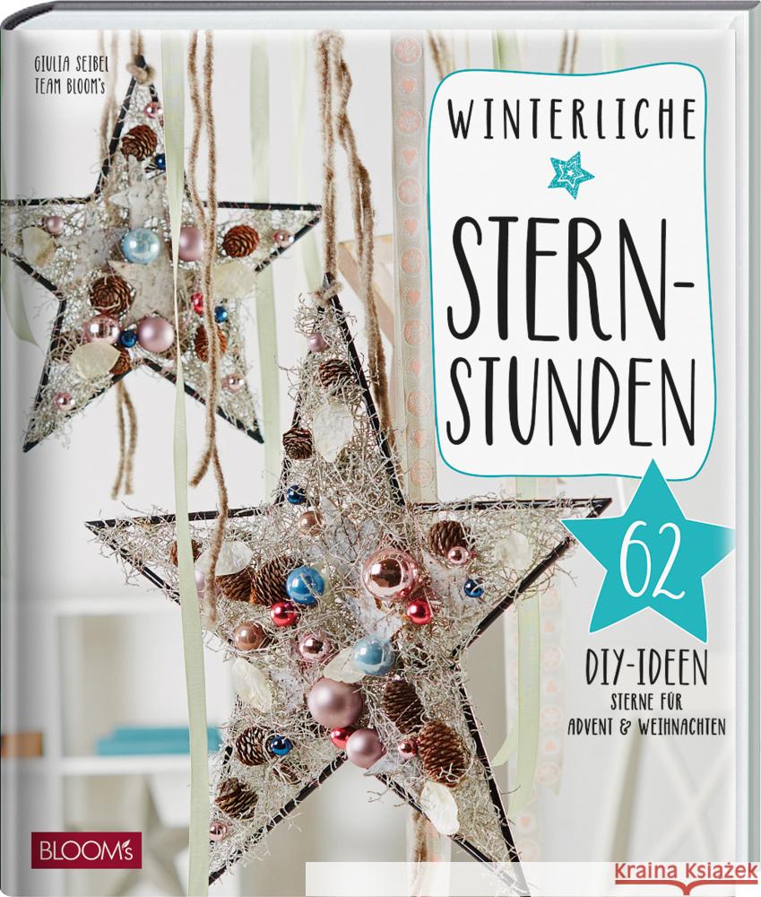 Winterliche Sternstunden Seibel, Giulia, Team BLOOM's 9783965630925 BLOOM's - książka