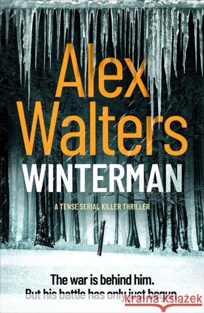Winterman: A Tense Serial Killer Thriller Walters, Alex 9781912986156 Bloodhound Books - książka