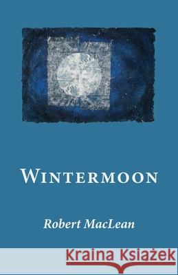 Wintermoon Robert MacLean 9784907359393 Isobar Press - książka