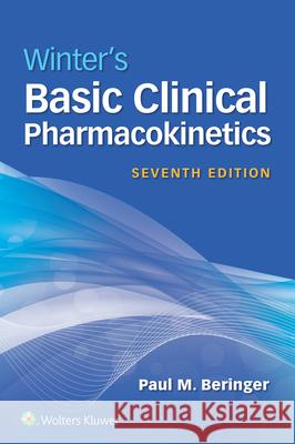 Winter\'s Basic Clinical Pharmacokinetics Paul Beringer 9781975195243 LWW - książka