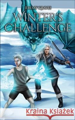Winter's Challenge Jeremy Graves 9781954298026 Decharlathan Publishing LLC - książka