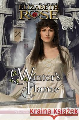 Winter's Flame Elizabeth Rose 9781979175654 Createspace Independent Publishing Platform - książka