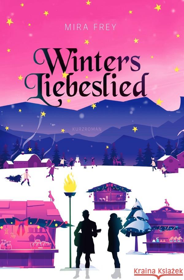 Winters Liebeslied Frey, Mira 9783819754302 epubli - książka