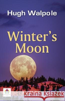 Winters Moon Hugh Walpole 9789392554568 Repro Knowledgcast Ltd - książka