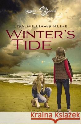 Winter's Tide Lisa Williams Kline 9780310163794 Zonderkidz - książka