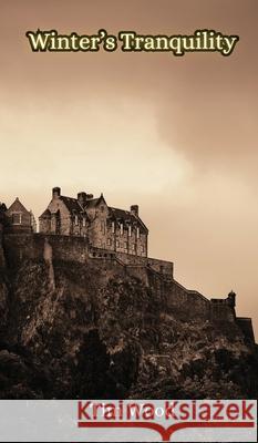 Winter's Tranquility Tim Wood 9789916856765 Creative Arts Management Ou - książka