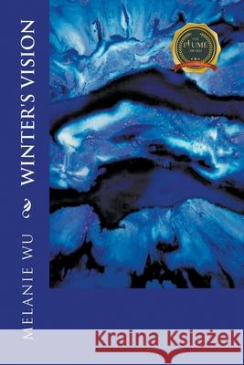 Winter's Vision Melanie Wu 9781637285848 Writers Republic LLC - książka