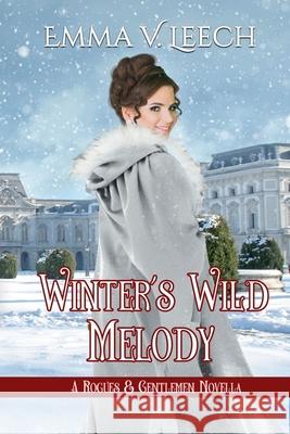 Winter's Wild Melody Emma V. Leech 9782492133206 Emma V Leech - książka