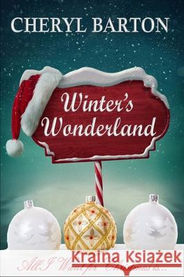 Winter's Wonderland Cheryl Barton 9781948950763 Pen2book Publishing House, LLC - książka