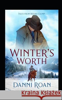 Winter's Worth Erin Dameron-Hill Danni Roan 9781090429780 Independently Published - książka