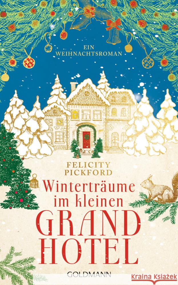 Winterträume im kleinen Grandhotel Pickford, Felicity 9783442315994 Goldmann - książka