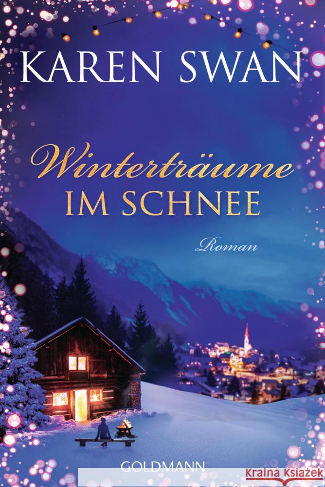 Winterträume im Schnee Swan, Karen 9783442493166 Goldmann - książka