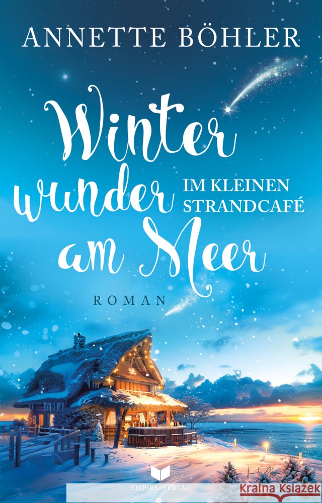 Winterwunder im kleinen Strandcafé am Meer Böhler, Annette 9783989427792 Nova MD - książka