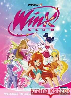 Winx Club Vol. 1: Welcome to Magix Rainbow S. P. a. 9781545821183 Papercutz - książka