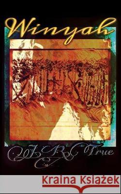 Winyah J R True 9781545612989 Mill City Press, Inc. - książka