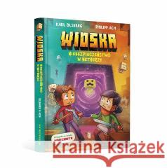 Wioska. Niebezpieczeństwo w Netherze Karl Olsberg 9788367715843 Artbooks Wydawnictwo - książka