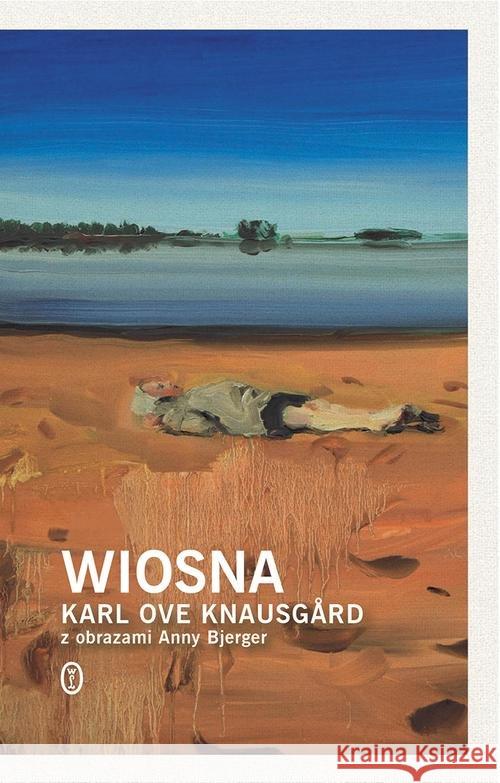 Wiosna Knausgård Karl Ove 9788308063033 Literackie - książka