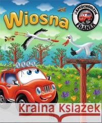 Wiosna. Samochodzik Franek Karolina Górska, Wojciech Górski 9788383481890 SBM - książka