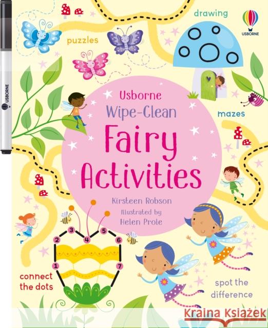 Wipe-Clean Fairy Activities Kirsteen Robson Kirsteen Robson Helen Prole 9781474989022 Usborne Publishing Ltd - książka