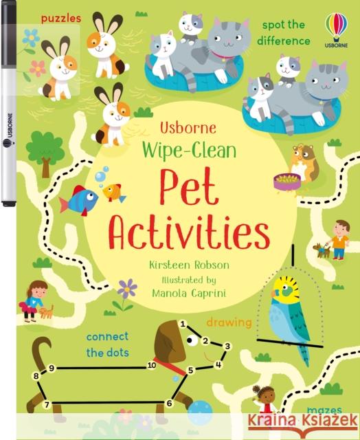 Wipe-Clean Pet Activities Kirsteen Robson 9781474995658 Usborne Publishing Ltd - książka