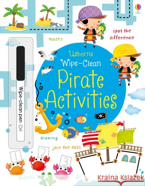 Wipe-Clean Pirate Activities Kirsteen Robson 9781409582793 USBORNE PUBLISHING - książka