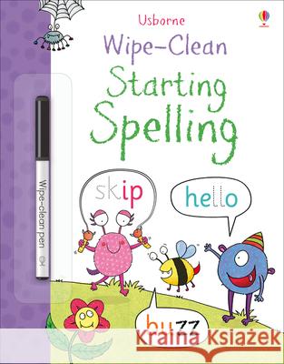 Wipe-clean Starting Spelling Jane Bingham 9781474922340 Wipe-clean Books - książka