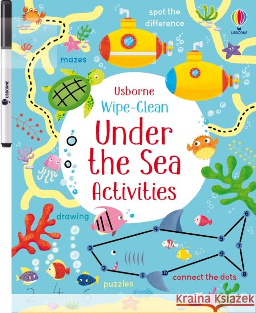 Wipe-Clean Under the Sea Activities Robson, Kirsteen 9781474922319 Usborne Publishing Ltd - książka