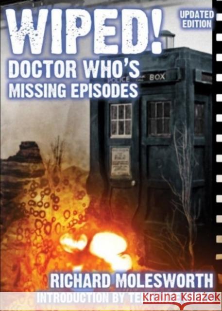 Wiped! Doctor Who's Missing Episodes Richard Molesworth 9781845830809 Telos Publishing Ltd - książka