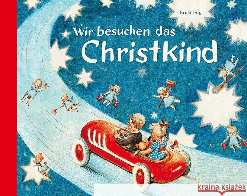 Wir besuchen das Christkind Fay, Ernst 9783864724152 Titania-Verlag - książka