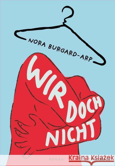 Wir doch nicht Burgard-Arp, Nora 9783948923792 Katapult, Greifswald - książka