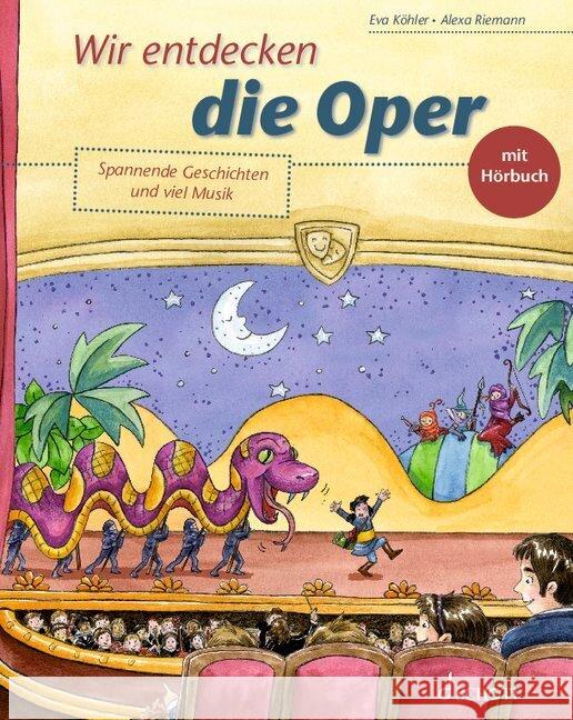 Wir entdecken die Oper Köhler, Eva 9783795731670 Schott Music, Mainz - książka