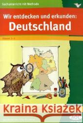 Wir entdecken und erkunden: Deutschland : Land und Leute, Natur und Kultur. Klasse 3-4 Berkenfeld, Jutta Krimphove, Silke  9783834480279 AOL im AAP Lehrerfachverlag - książka