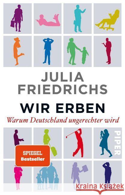 Wir Erben : Was Geld mit Menschen macht Friedrichs, Julia 9783492308991 Piper - książka