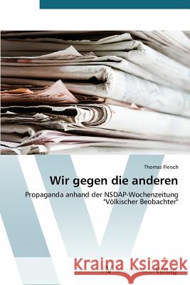 Wir gegen die anderen Fleisch Thomas 9783639632101 AV Akademikerverlag - książka