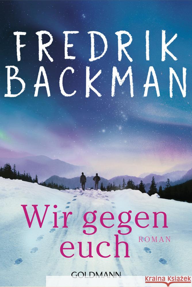 Wir gegen euch Backman, Fredrik 9783442493920 Goldmann - książka