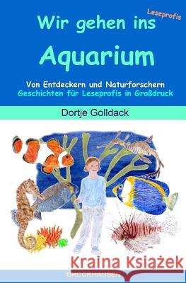 Wir gehen ins Aquarium Golldack, Dortje 9781511473231 Createspace Independent Publishing Platform - książka