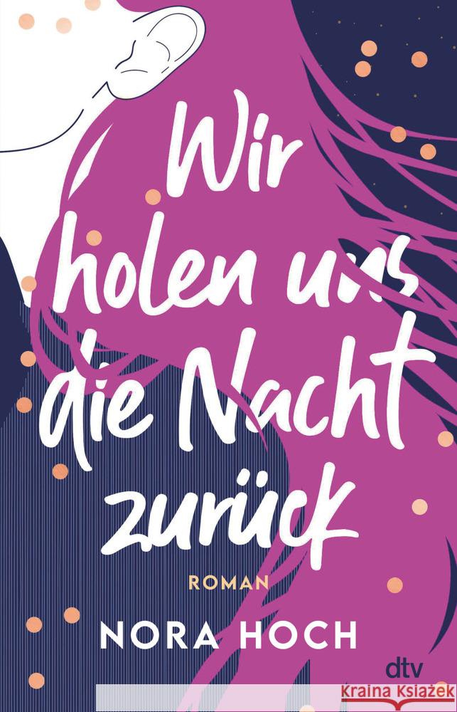 Wir holen uns die Nacht zurück Hoch, Nora 9783423740821 DTV - książka