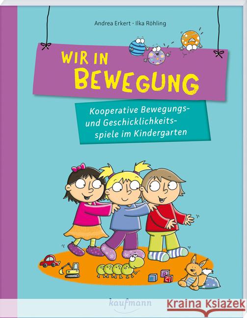 Wir in Bewegung Erkert, Andrea 9783780651822 Kaufmann - książka