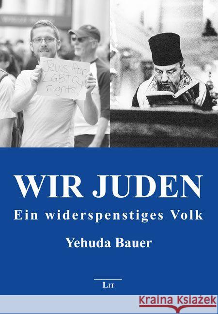 Wir Juden - Ein widerspenstiges Volk Bauer, Yehuda 9783643126054 LIT Verlag - książka