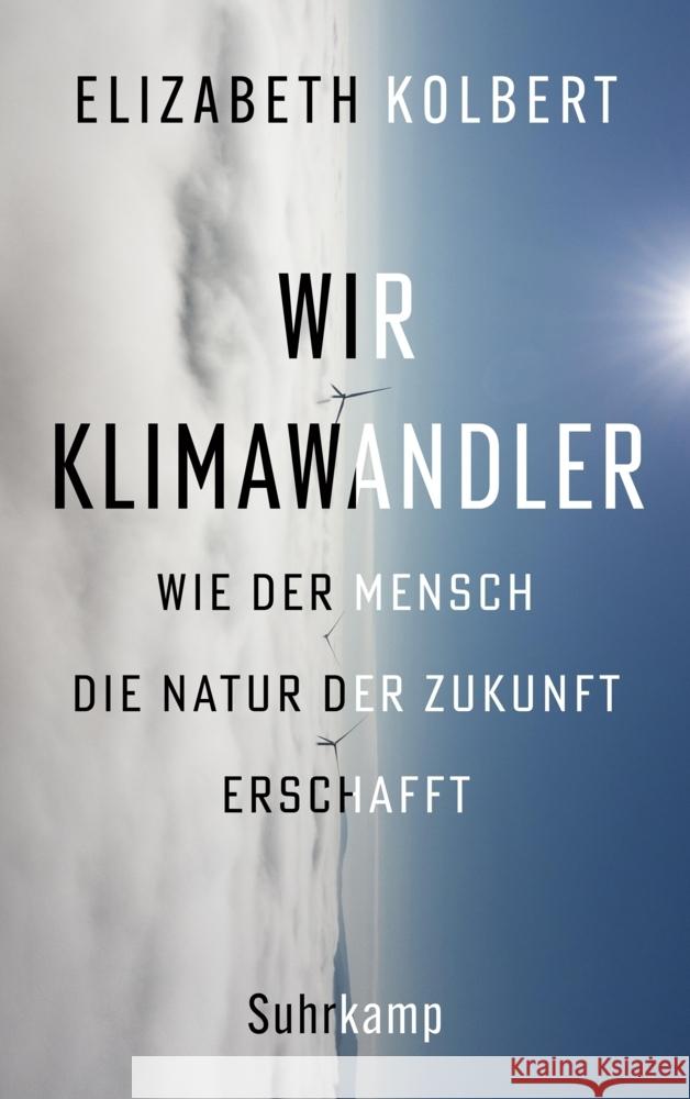 Wir Klimawandler Kolbert, Elizabeth 9783518430040 Suhrkamp - książka