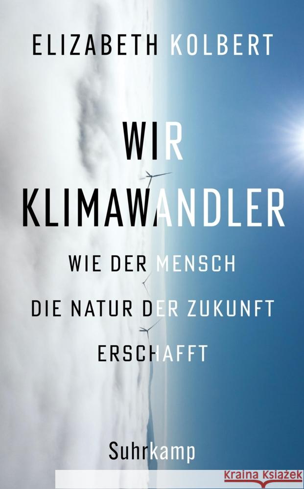 Wir Klimawandler Kolbert, Elizabeth 9783518472866 Suhrkamp - książka