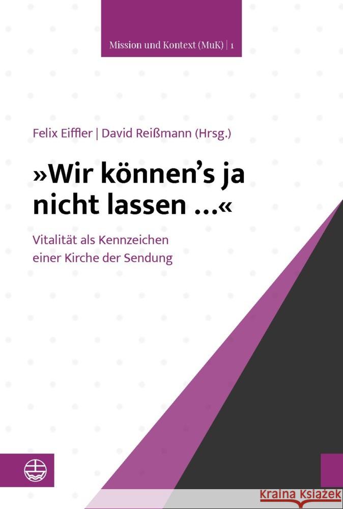 »Wir können's ja nicht lassen ...« Eiffler, Felix 9783374072958 Evangelische Verlagsanstalt - książka