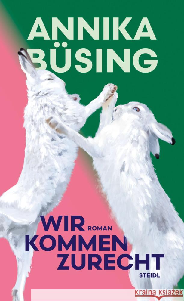 Wir kommen zurecht Büsing, Annika 9783969994542 Steidl - książka
