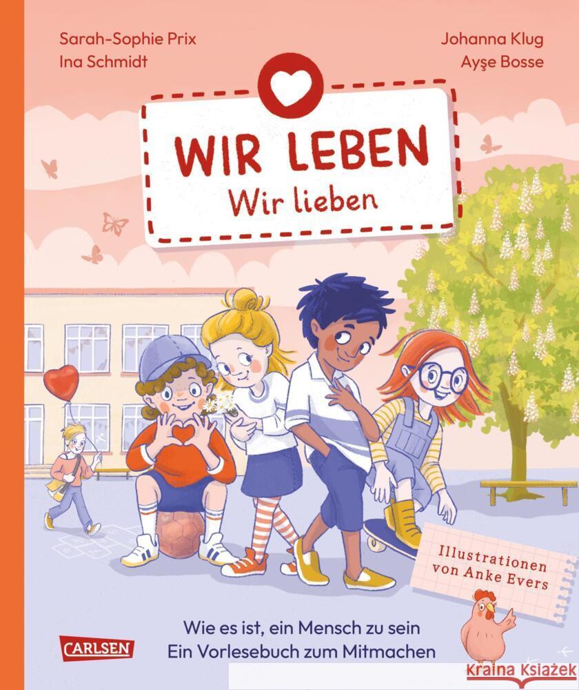 Wir leben  - wir lieben Prix, Sarah-Sophie, Schmidt, Ina, Bosse, Ayse 9783551254542 Carlsen - książka