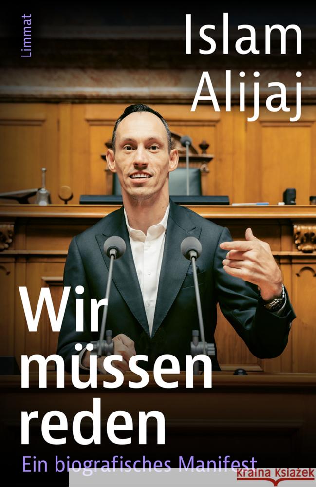 Wir müssen reden Alijaj, Islam, Loriol, Christine, Keller, Christoph 9783039261024 Limmat - książka