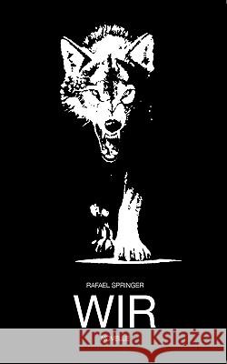 Wir: Novelle Rafael Springer 9782959973710 Books on Demand - książka
